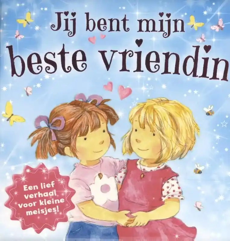 Jij bent mijn beste vriendin Betrouwbaar