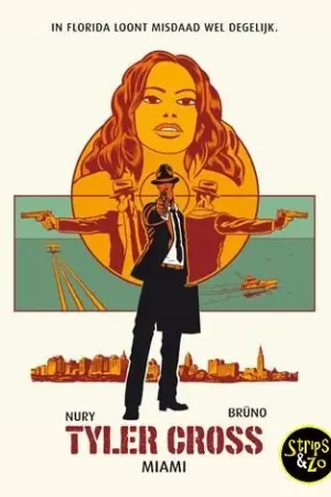 Tyler Cross 3 – Miami Beperkte Voorraad