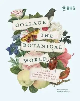 Must-Have RHS Collage the Botanical World