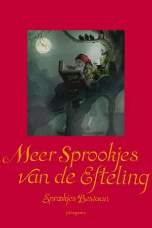 Meer sprookjes van de Efteling Exclusieve Aanbieding