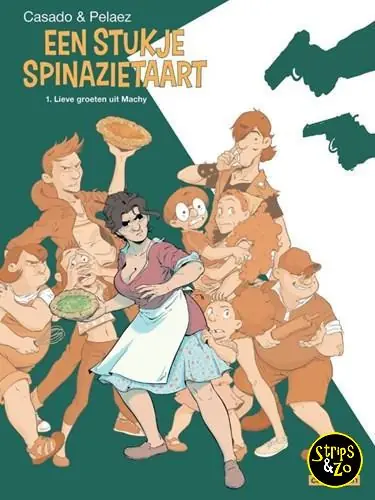 Een stukje spinazietaart 1 – Lieve groeten uit Machy Dagaanbieding