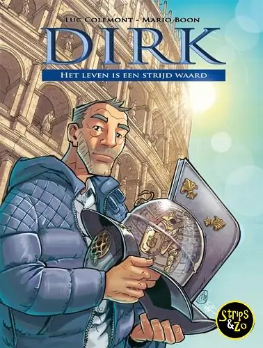 Bestseller Dirk – Het leven is een strijd waard