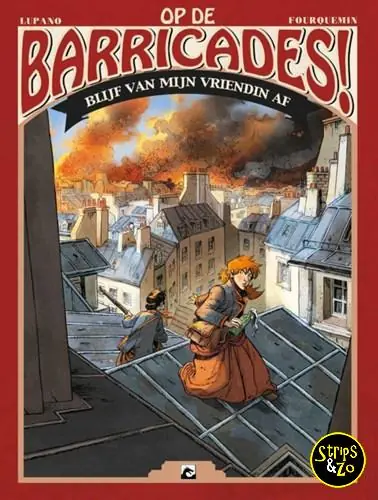 Finale Uitverkoop Op de Barricades! 3 – Blijf van mijn vriendin af!