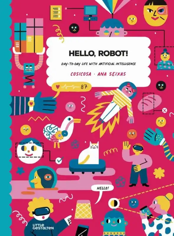 Hello, Robot! Day-To-day Life with Artificial Intelligence! Snelle Levering
