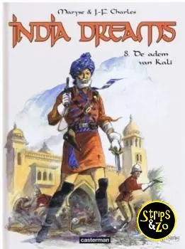 India Dreams 8 – De adem van Kali Koopje