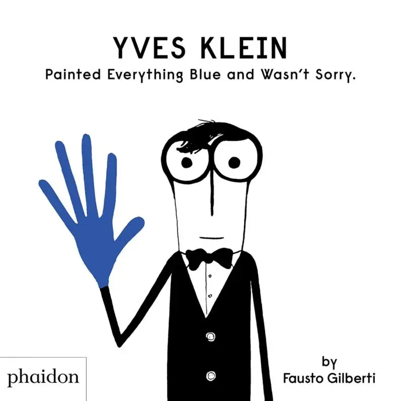 Yves Klein Painted Everything Blue and Wasn't Sorry. Lage Kosten
