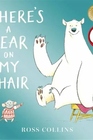 There's a bear on my chair Express Levering