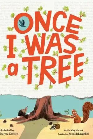Once I Was a Tree Lage Kosten