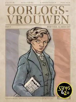 Seizoensaanbieding Oorlogsvrouwen 3 – Berthe Albrecht: Grande Dame van het verzet