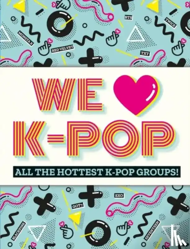 All the hottest K-Pop groups! Alleen Vandaag