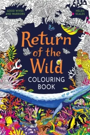 Must-Have Return of the Wild Colouring Book