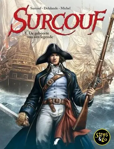 Surcouf 1 – De geboorte van een legende Tijdelijk Beschikbaar
