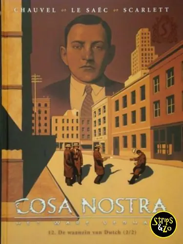 Uitverkoop Cosa Nostra 12 – De waanzin van Dutch 2