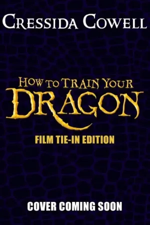 Snelle Levering How to Train Your Dragon 2025 FILM TIE-IN EDITION