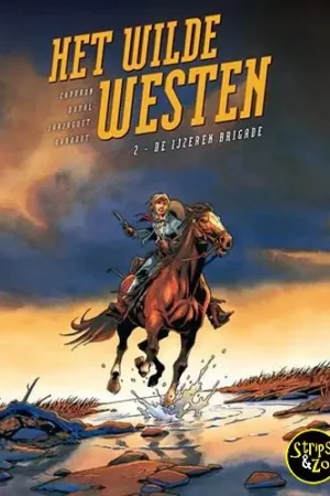 Weekendaanbieding Het Wilde Westen HC 2 – De IJzeren Brigade