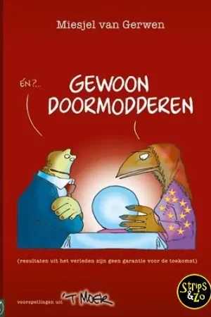 t Moer 3 – Gewoon doormodderen Fabrieksprijs
