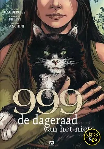 999 – De dageraad van het niets Exclusieve Aanbieding
