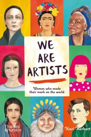 Flitsaanbieding We Are Artists 15 Women who Made their Mark on the World