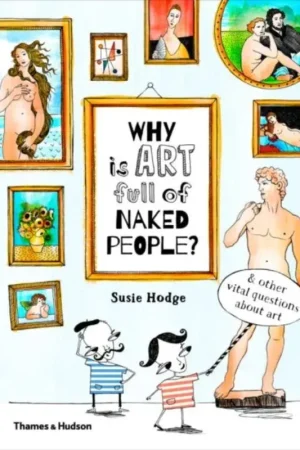 Bestseller Why is art full of naked people?