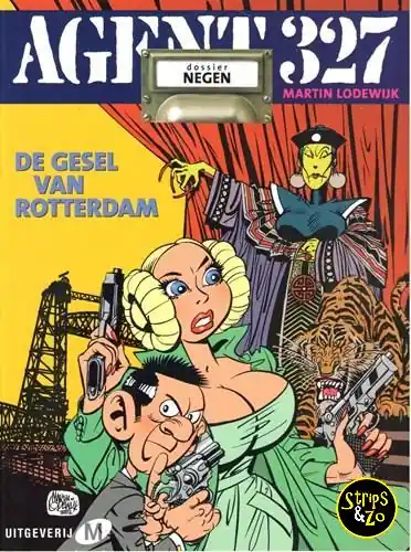 Nieuw Agent 327 – Dossier SC 9 – De gesel van Rotterdam