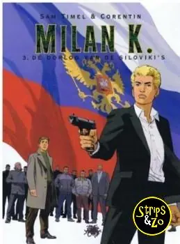 Superprijs Milan K. 3 – De oorlog van de Siloviki`s