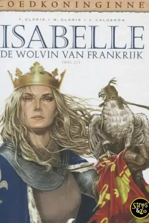 Bloedkoninginnen 4 – Isabelle 2 – De wolvin van Frankrijk Tijdelijk Beschikbaar