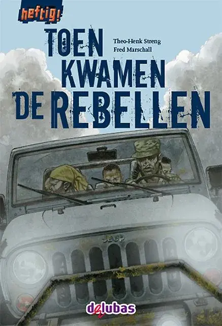 Toen kwamen de rebellen Hete Deal