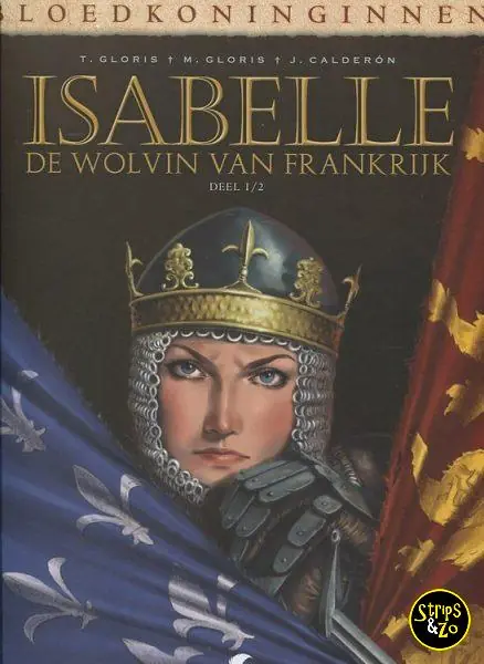 Op = Op Bloedkoninginnen 1 – Isabelle 1 – De wolvin van Frankrijk