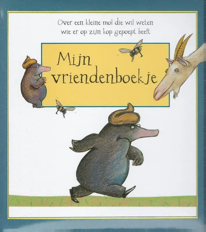 Mijn vriendenboekje – over een kleine mol die wil weten wie er op mijn kop gepoept heeft Fabrieksprijs