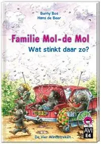 Familie Mol-de Mol wat stinkt daar zo? Speciale Aanbieding