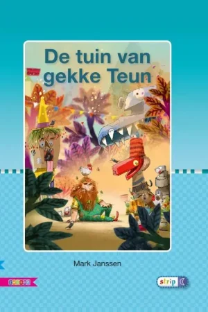 De tuin van gekke Teun Favoriet