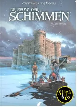 Eeuw der schimmen, de 5 – Het verraad Premium