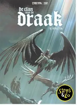 Rechtstreeks Van De Fabrikant Clan van de draak, De 6 – Vergeten