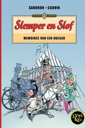Arcadia Archief 45 – Slemper en Slof 1 – Memoires van een huzaar Lage Kosten