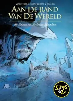 Betaalbaar Aan de rand van de wereld 1 – De odyssee van Sir Ernest Schackleton