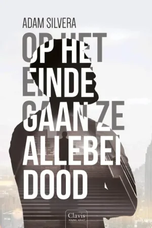 Op het einde gaan ze allebei dood Bestseller