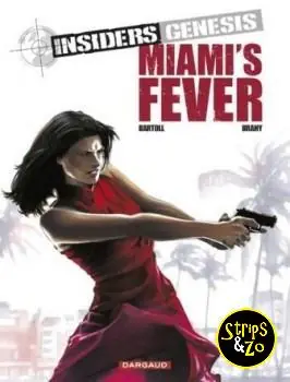 Insiders – Genesis 3 – Miami's Fever Aanbieding