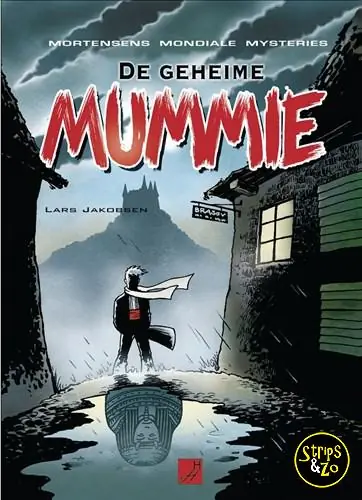 Beperkte Voorraad Mortensens Mondiale Mysteries 4 – De geheime mummie