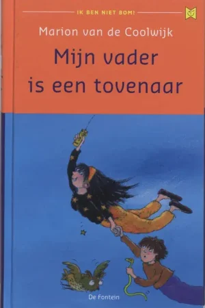 Alleen Vandaag Mijn vader is een tovenaar