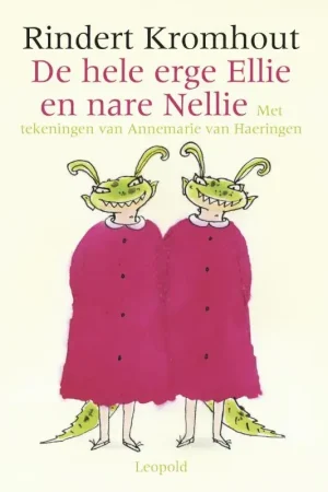 De hele erge Ellie en nare Nellie Korting