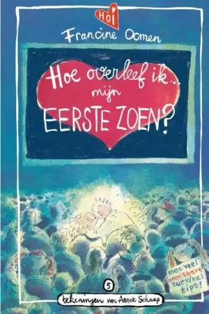 Dagaanbieding Hoe overleef ik mijn eerste zoen?