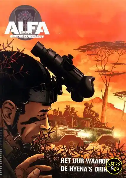 Flitsaanbieding Alfa – eerste wapenfeiten 5 – Het uur waarop de hyena's drinken