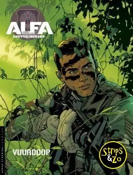 Alfa – eerste wapenfeiten 1 – Vuurdoop Direct Verzonden