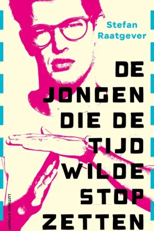 De jongen die de tijd wilde stopzetten Populair