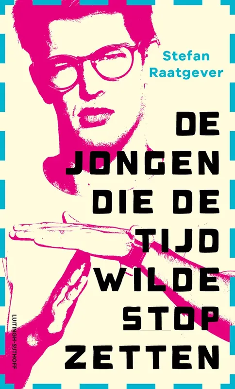 De jongen die de tijd wilde stopzetten Populair
