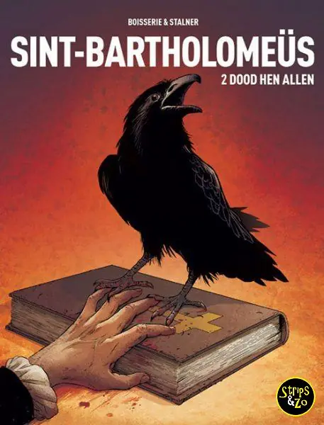 Sint-Bartholomeus 2 – Dood hen allen! Bestseller