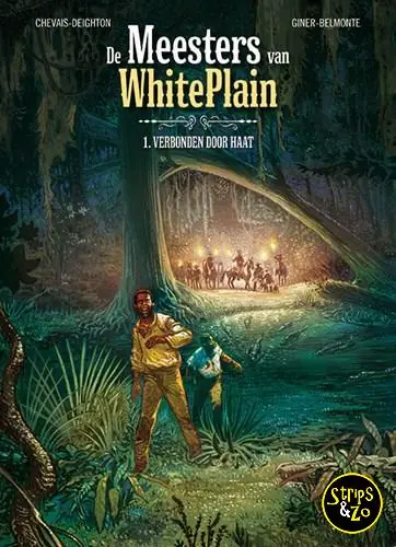 Beperkt Aanbod Meesters van White Plain, de 1 – Verbonden door haat
