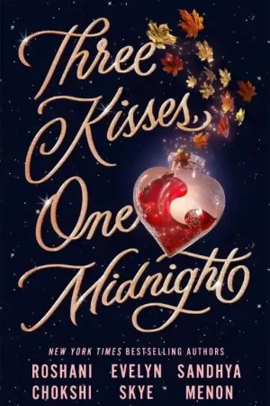 Weekendaanbieding Three Kisses, One Midnight