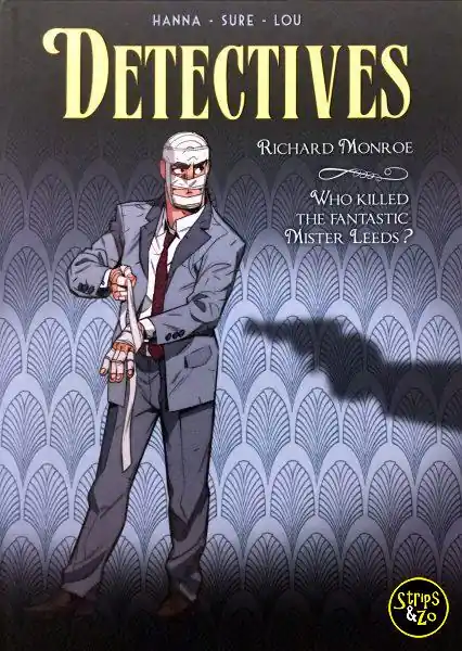 Rechtstreeks Van De Fabrikant Detectives HC 2 – Richard Monroe – Who Killed the Fantastic Mister Leeds?