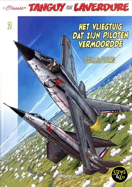 Tanguy en Laverdure – classics SC 2 – Het vliegtuig dat zijn piloten vermoorde Superprijs